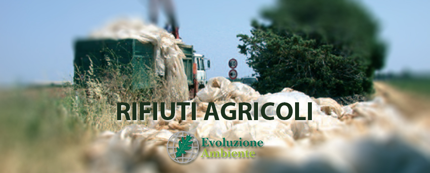 LA GESTIONE AMMINISTRATIVA DEI RIFIUTI AGRICOLI